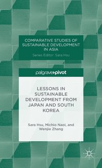 bokomslag Lessons in Sustainable Development from Japan and South Korea