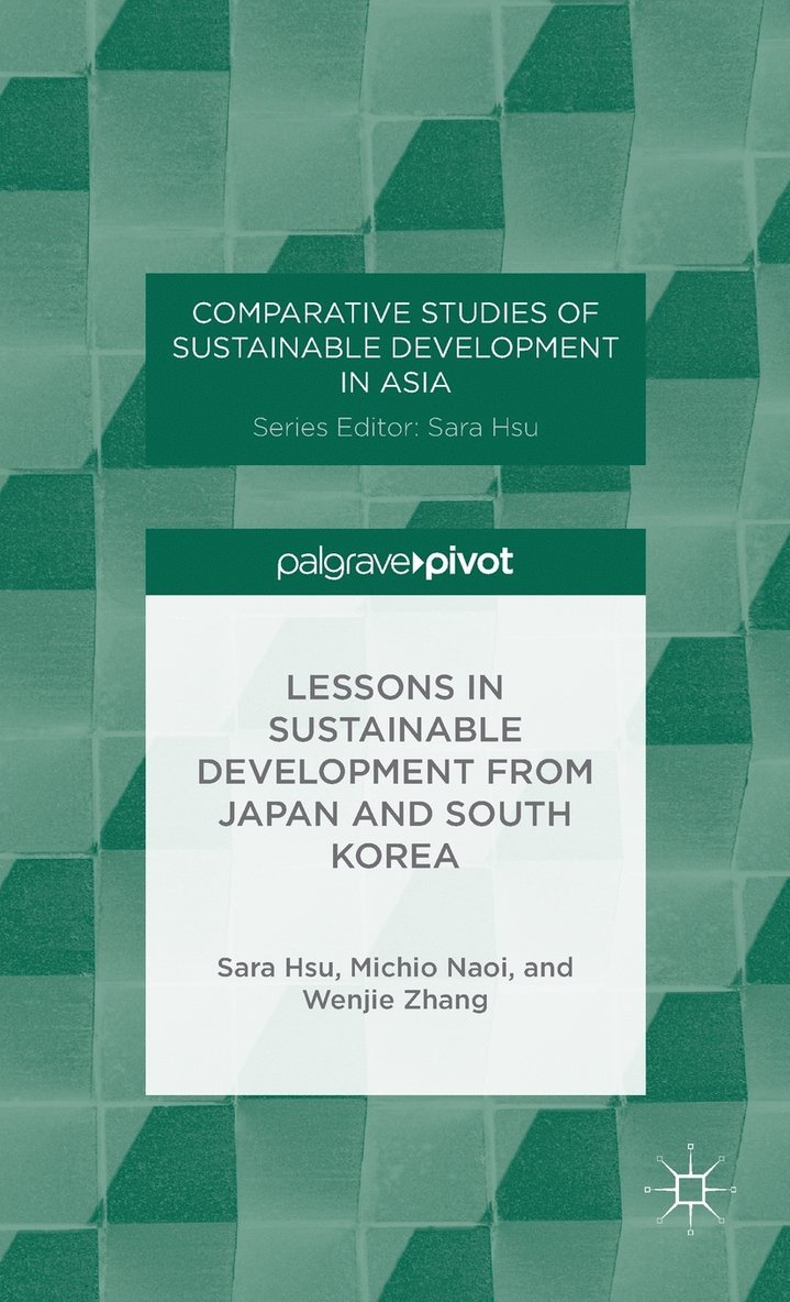 Lessons in Sustainable Development from Japan and South Korea 1