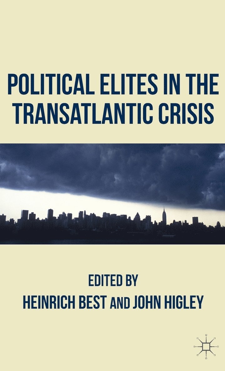 Political Elites in the Transatlantic Crisis 1