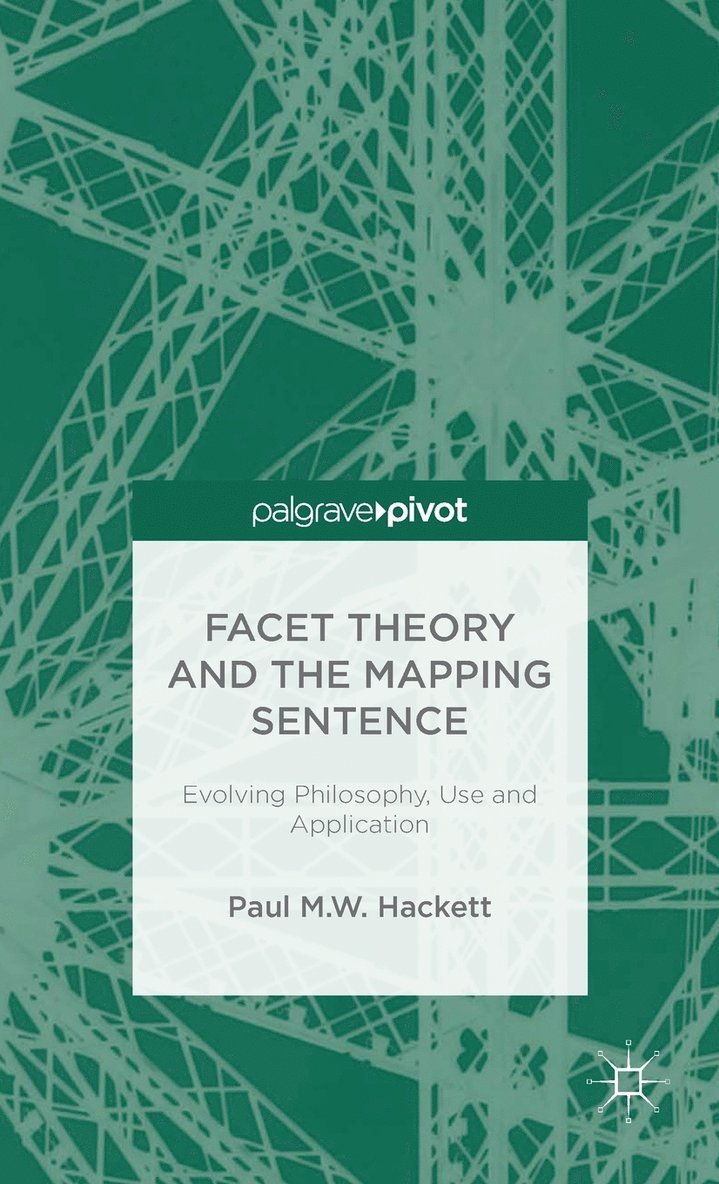 Facet Theory and the Mapping Sentence 1