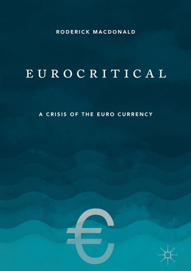 Roderick Macdonald - Eurocritical, Inbunden