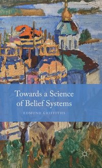 bokomslag Towards a Science of Belief Systems