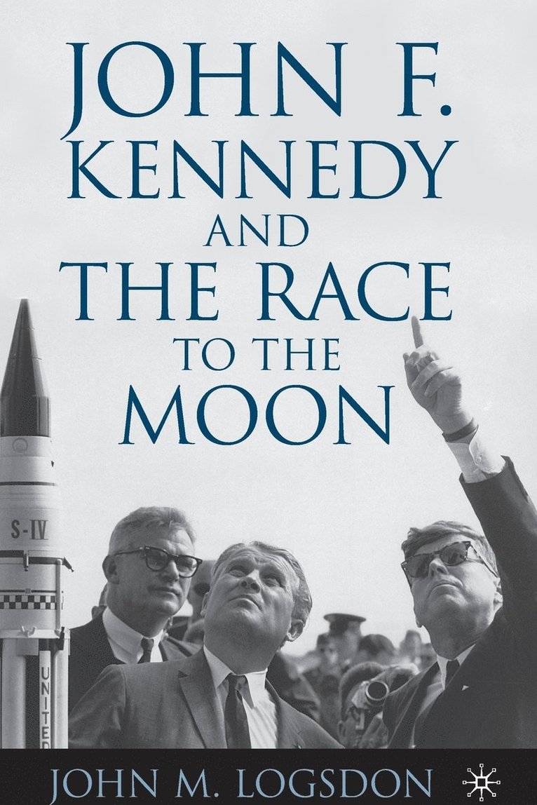 John F. Kennedy and the Race to the Moon 1