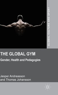 bokomslag The Global Gym