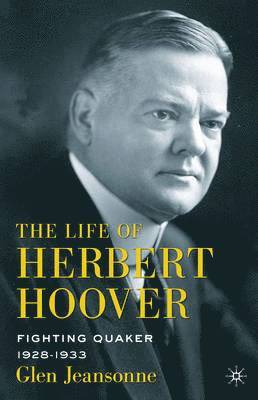 bokomslag The Life of Herbert Hoover