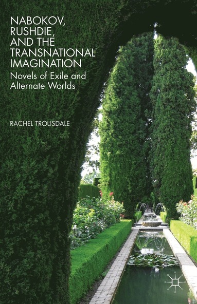 bokomslag Nabokov, Rushdie, and the Transnational Imagination