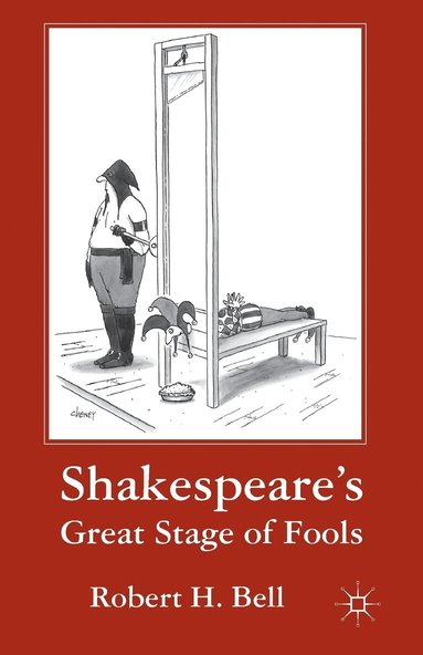 bokomslag Shakespeare's Great Stage of Fools