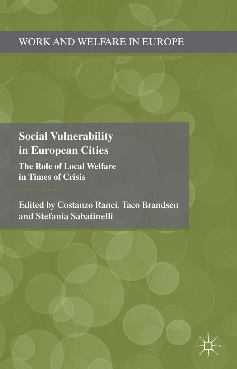 C. Ranci, T. Brandsen, S. Sabatinelli, Costanzo Ranci, Taco Brandsen - Social Vulnerability in European Cities, Inbunden