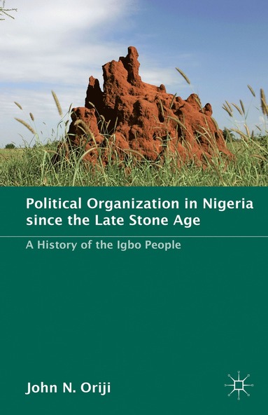 bokomslag Political Organization in Nigeria since the Late Stone Age