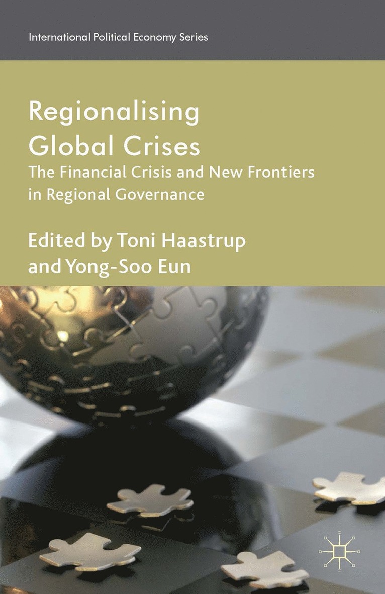 Regionalizing Global Crises 1