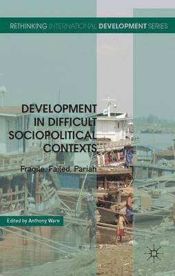 bokomslag Development in Difficult Sociopolitical Contexts