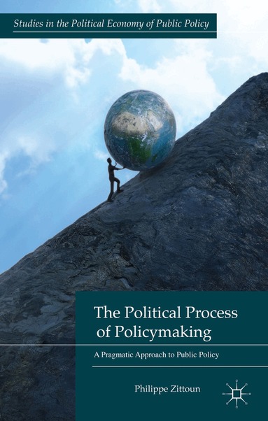P. Zittoun - Political Process of Policymaking, Inbunden