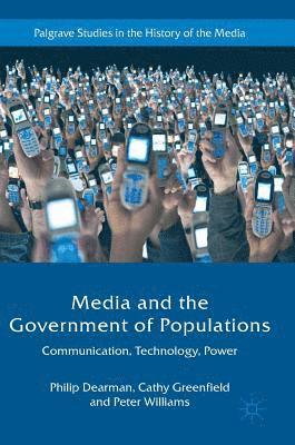 Media and the Government of Populations 1