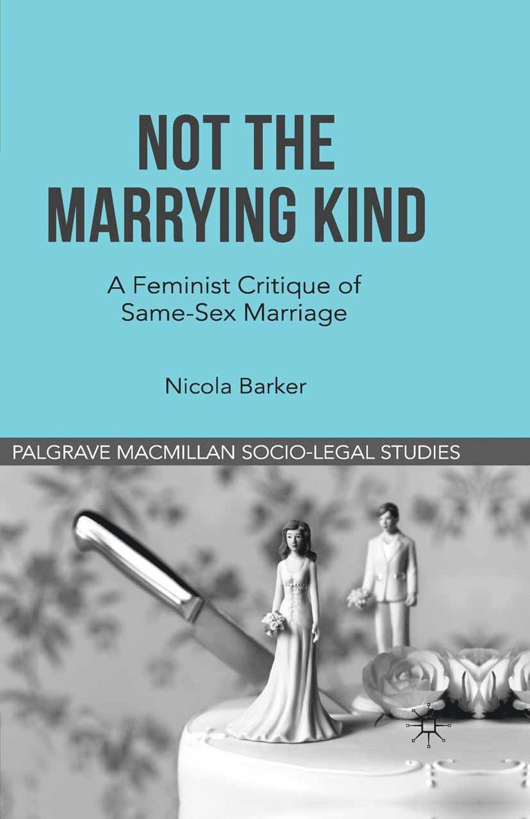 N. Barker - Not The Marrying Kind, Häftad