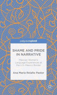bokomslag Shame and Pride in Narrative
