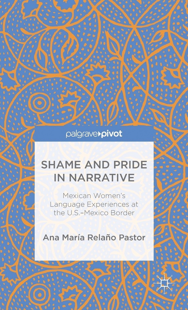 Shame and Pride in Narrative 1