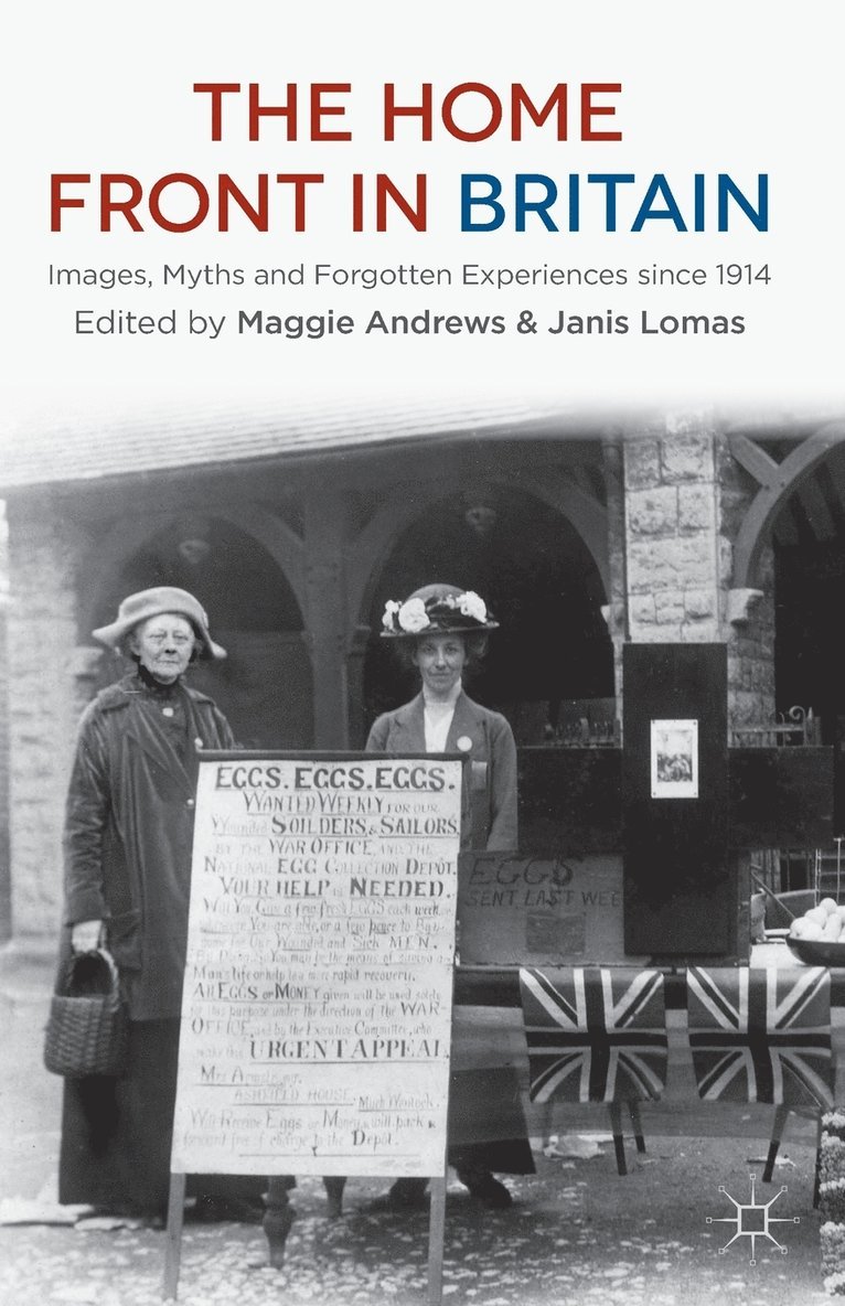 Janis Lomas, M. Andrews, Maggie Andrews, Janis Lomas - Home Front in Britain, Häftad