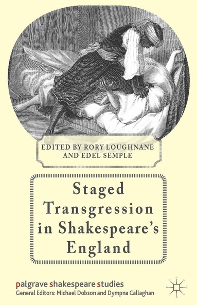 bokomslag Staged Transgression in Shakespeare's England