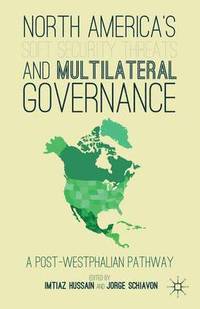 bokomslag North America's Soft Security Threats and Multilateral Governance
