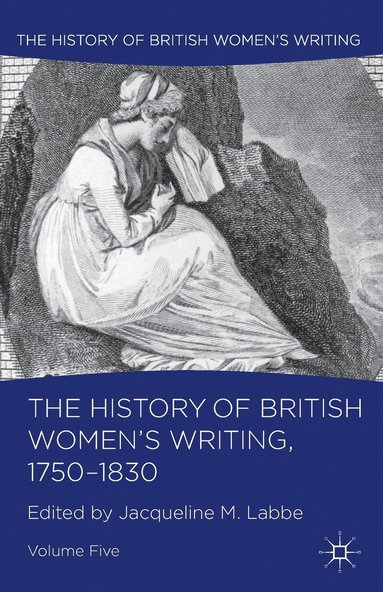 bokomslag History of British Women's Writing, 1750-1830