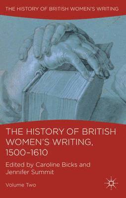 bokomslag The History of British Women's Writing, 1500-1610