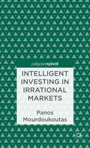 bokomslag Intelligent Investing in Irrational Markets