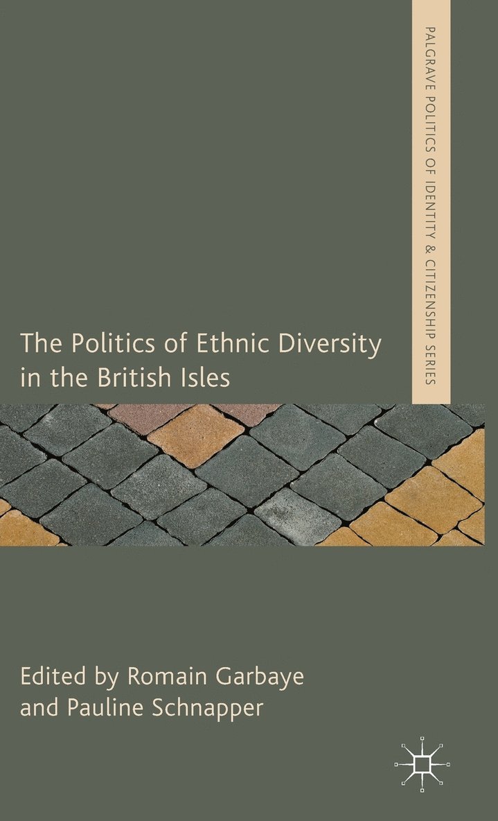 The Politics of Ethnic Diversity in the British Isles 1