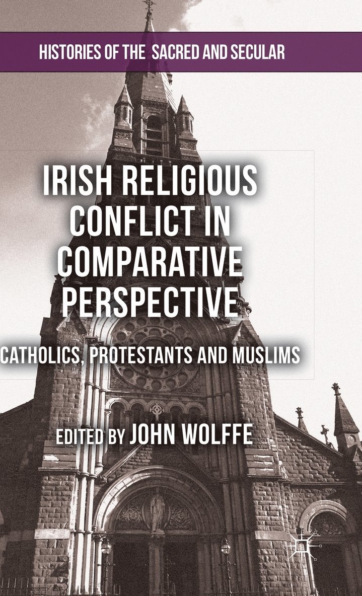 Irish Religious Conflict in Comparative Perspective 1