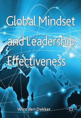 bokomslag Global Mindset and Leadership Effectiveness