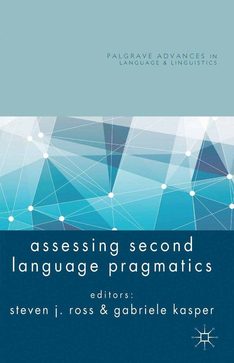Assessing Second Language Pragmatics