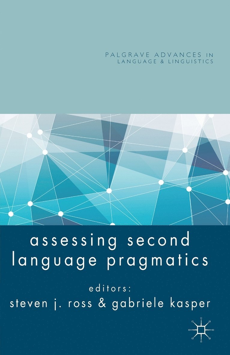 Assessing Second Language Pragmatics 1