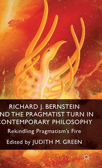 bokomslag Richard J. Bernstein and the Pragmatist Turn in Contemporary Philosophy