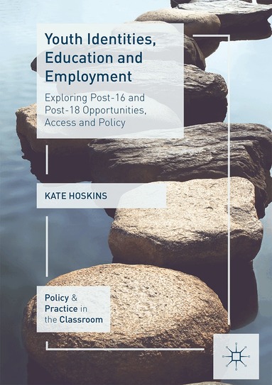 Kate Hoskins - Youth Identities, Education and Employment, Inbunden