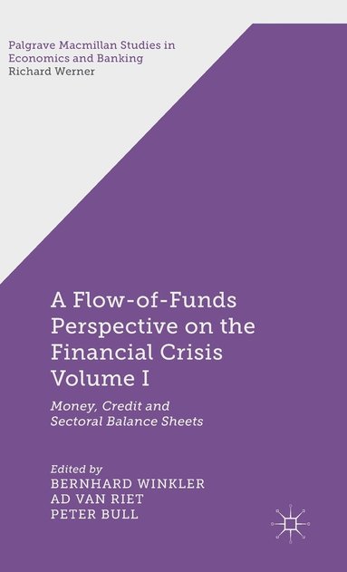 bokomslag Flow-of-Funds Perspective on the Financial Crisis Volume I