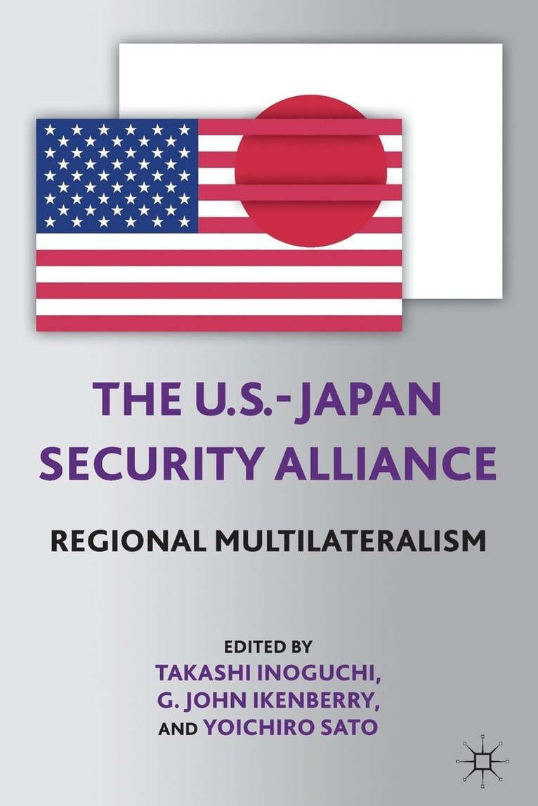 The U.S.-Japan Security Alliance 1
