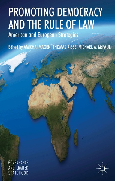 A. Magen, T. Risse, M. McFaul - Promoting Democracy and the Rule of Law, Häftad