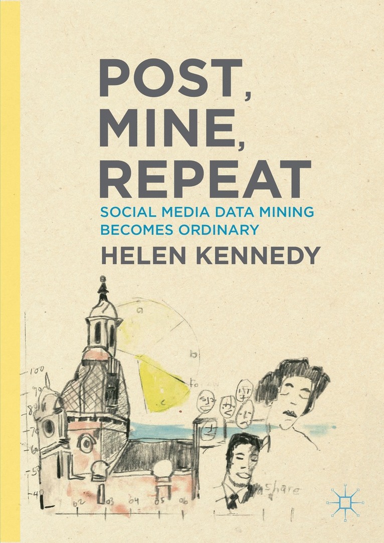 Helen Kennedy - Post, Mine, Repeat, Inbunden