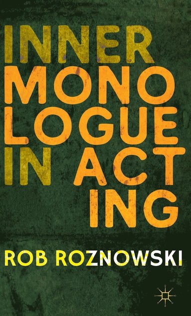 bokomslag Inner Monologue in Acting