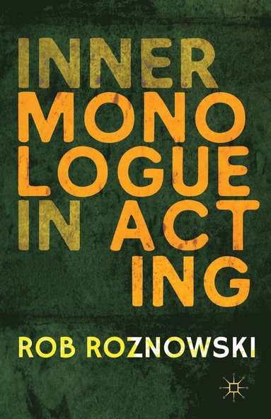 bokomslag Inner Monologue in Acting