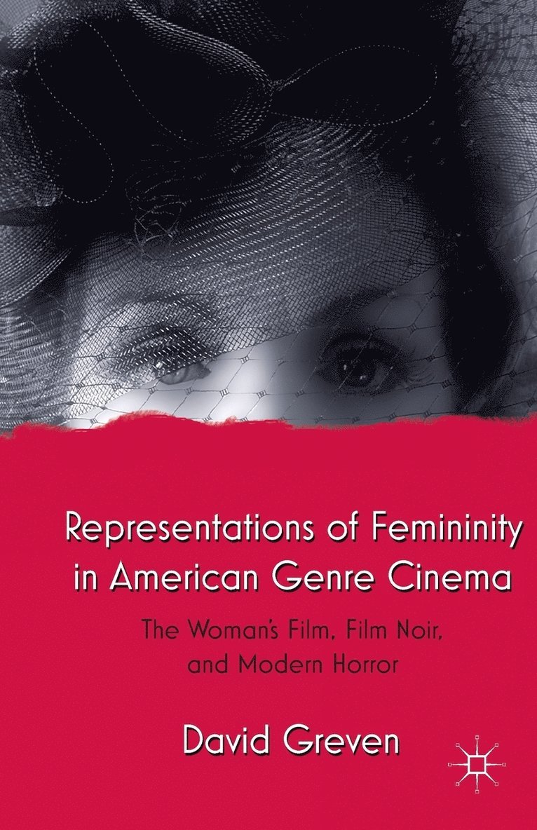 Representations of Femininity in American Genre Cinema 1