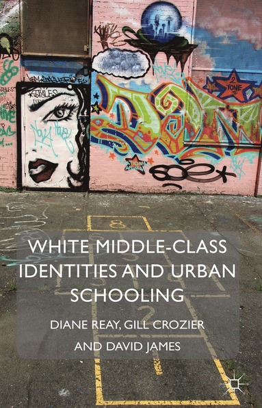 bokomslag White Middle-Class Identities and Urban Schooling