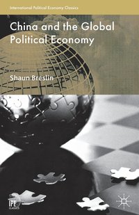 bokomslag China and the Global Political Economy