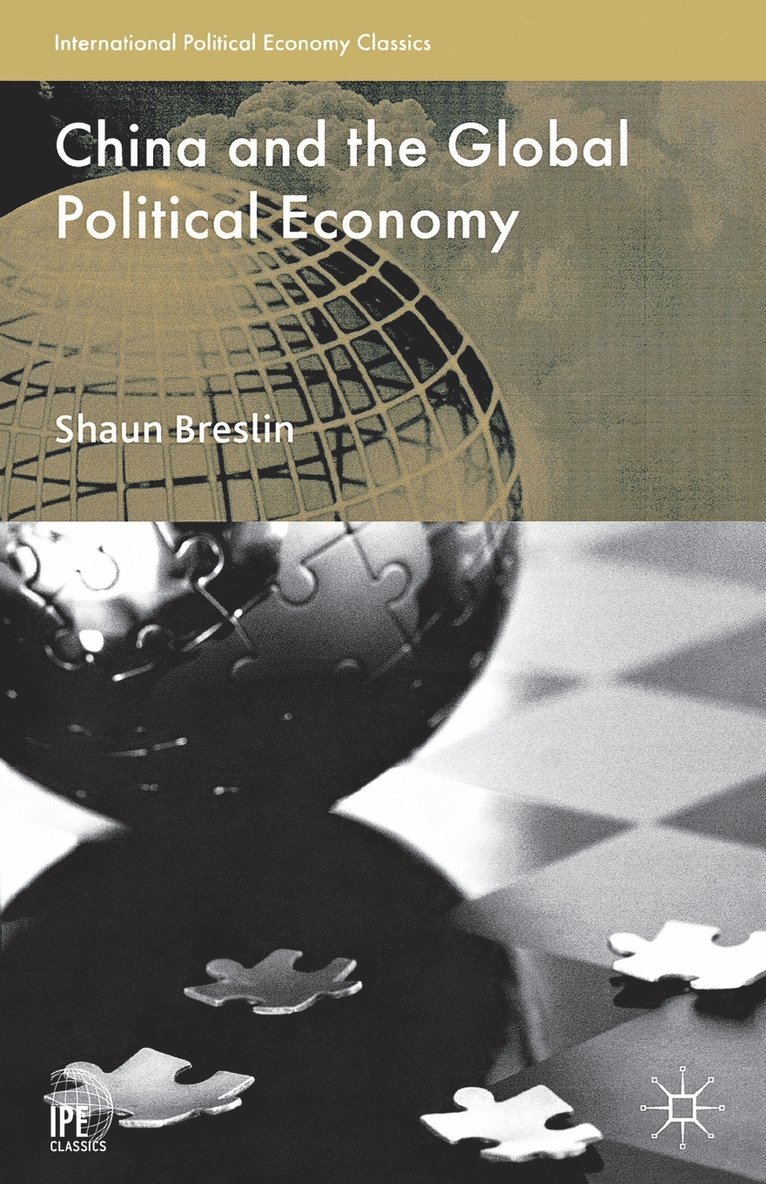 S. Breslin, Shaun Breslin - China and the Global Political Economy, Häftad