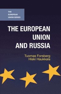 bokomslag The European Union and Russia