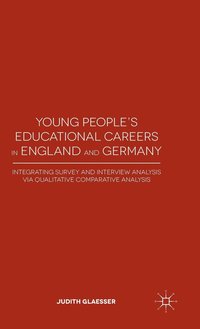 bokomslag Young People's Educational Careers in England and Germany