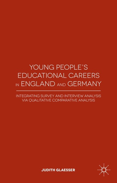 bokomslag Young People's Educational Careers in England and Germany