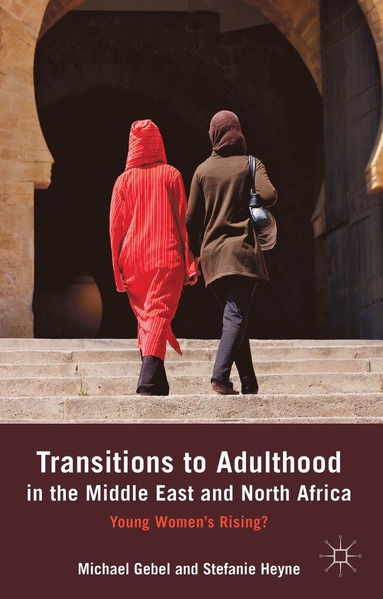 bokomslag Transitions to Adulthood in the Middle East and North Africa