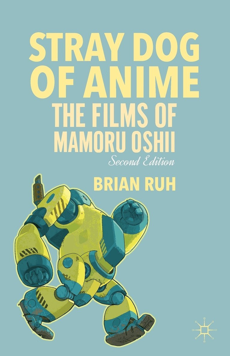 B. Ruh, Brian Ruh - Stray Dog of Anime, Häftad