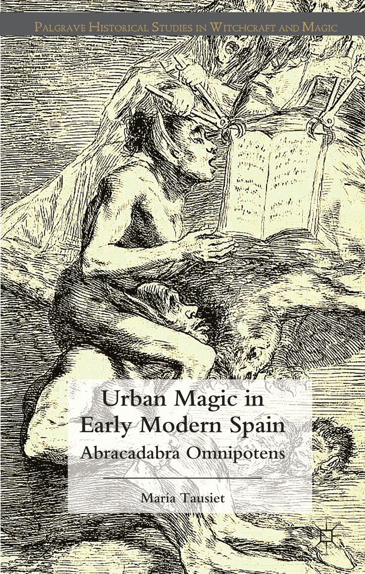 Urban Magic in Early Modern Spain 1