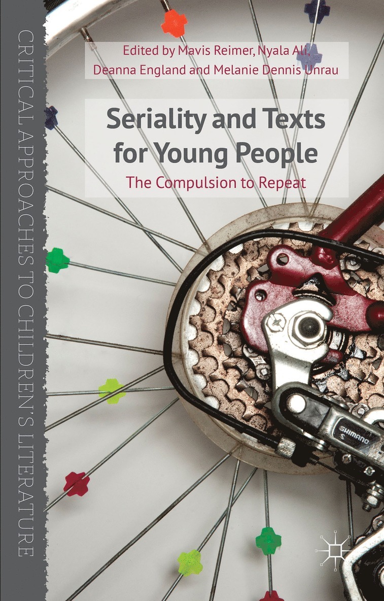M. Reimer, N. Ali, D. England, M. Dennis Unrau, Mavis Reimer, Nyala Ali, M Dennis Unrau - Seriality and Texts for Young People, Inbunden